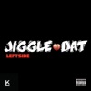 Jiggle Dat - Single