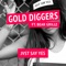 Gold Diggers (feat. Bear Grillz) - Single