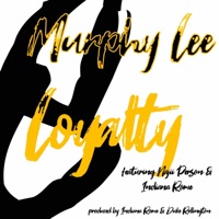 Loyalty (feat. Najii Person & Indiana Rome) - Single - Murphy Lee