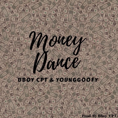 Money Dance (feat. Bboy_cpt) - Single