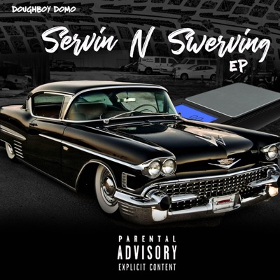 Servin' and Swervin'