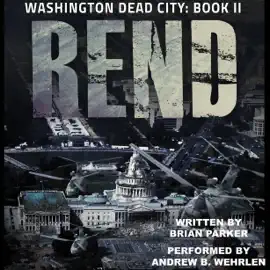 Rend: Washington Dead City, Book II (Unabridged)