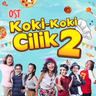 Song - Sepuluh, Lompat Lebih Tinggi (feat. Clarice, Ali Fikri, Alifa, Farras, Marcello & Ahdiat) [Original Soundtrack Koki Koki Cilik 2] - Romaria