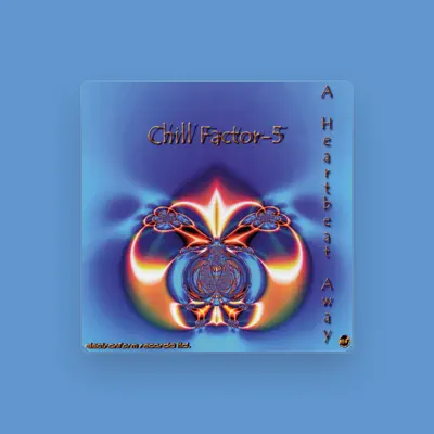 Listen to Chill Factor-5, watch music videos, read bio, see tour dates & more!