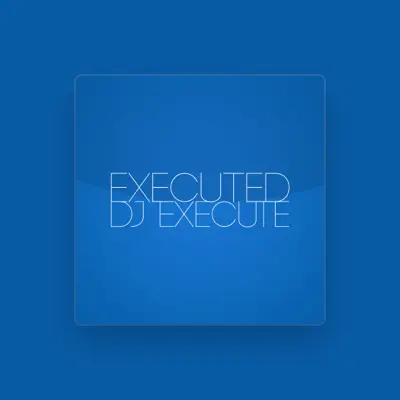 Listen to DJ Execute, watch music videos, read bio, see tour dates & more!
