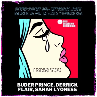 I Miss You (Remixes) [feat. Sarah Lyoness] - EP