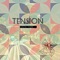 Always There - Tension. lyrics