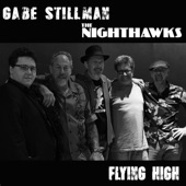 The Nighthawks,Gabe Stillman - Flying High (feat. The Nighthawks)