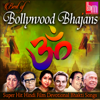 Best of Bollywood Bhajans (Super Hit Hindi Film Devotional Bhakti Songs) - Various Artists