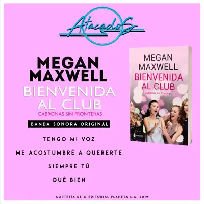 ‘Bienvenida al Club’ - Megan Maxwell (Banda Sonora Original) - EP - Atacados