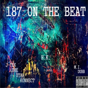 187 on the Beat (feat. H.K. & M.I.Dubb)