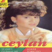 Sevmek Günah Mı - Ceylan