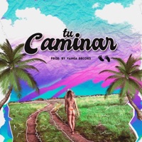 Tu Caminar (feat. Mi Fase) - Single - Yaurel