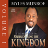 The Messages of Rediscovering the Kingdom, Volume 1 - Myles Munroe