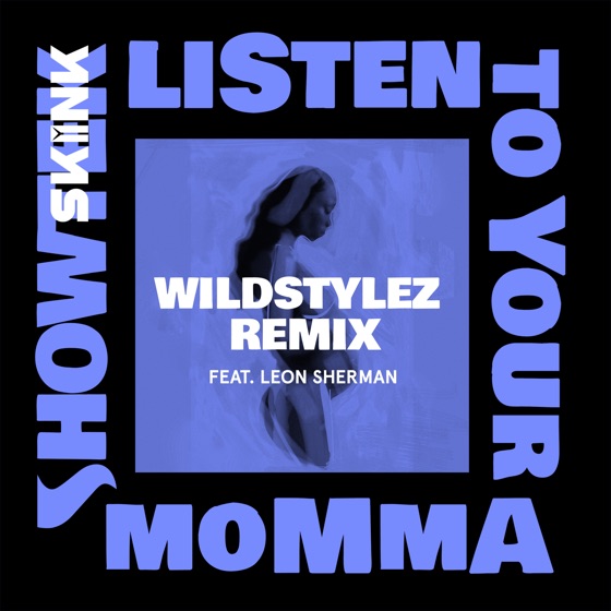 Cover artwork for Listen to Your Momma (feat. Leon Sherman)