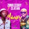 Money (feat. Zlatan) - Zinoleesky lyrics