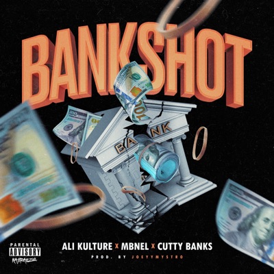 Bankshot (feat. Cutty Banks & Mbnel) - Single