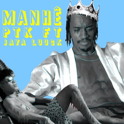 Manhê (feat. JayaA Luuck) - Single