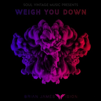 Weigh You Down - Single