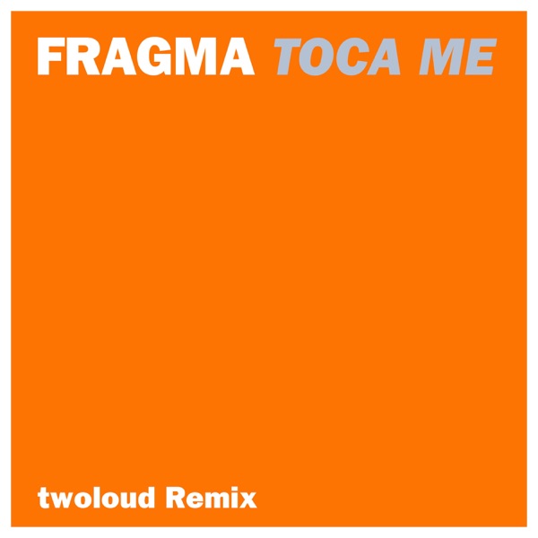 Toca Me (twoloud Remix) [Remixes] - Single