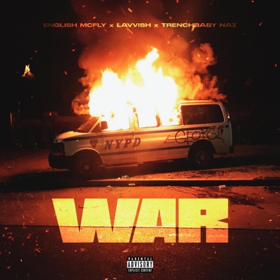 WAR (feat. Lavvish & Trenchbaby Naz) - Single