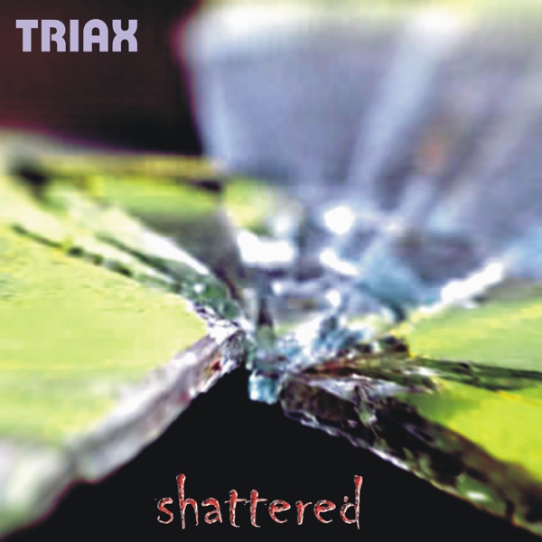Shattered