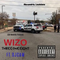 ThreeOneEight (feat. DJ CAM) - Single - Wizo
