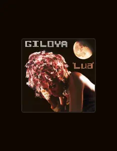 Giloya을(를) 듣고, 뮤직 비디오를 보고, 약력을 읽고, 투어 일정 등을 확인하세요!