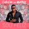 Sou Feliz (feat. Kletuz Gabeladas) - Cento e Onze lyrics