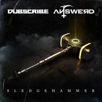 Sledgehammer - Single - Dubscribe & Answerd