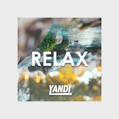 Relax (feat. Subfer) - Single