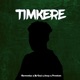 Timkere Single