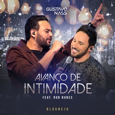 Blognejo: Avanço de Intimidade (feat. Rob Nunes) - Single