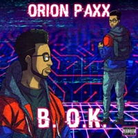 B. O.K. - Single - Orion Paxx