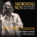Paul McCandless & Paul Winter Consort - Sunset On The Grand Sand Dunes