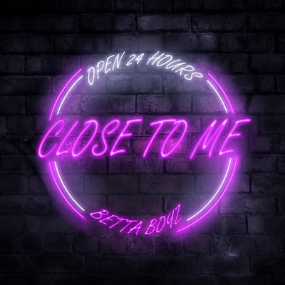 Close to Me - Single
