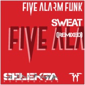 Five Alarm Funk - Sweat (Billy Lane's 916 Junglist Remix)