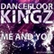 Me and You (Manox Remix Edit) - Dancefloor Kingz lyrics