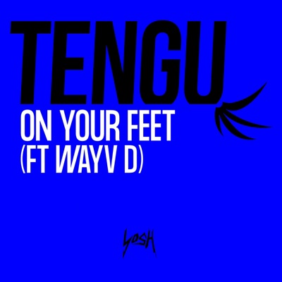 On Your Feet (feat. Wayv D) - Single