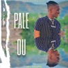 Pale Ou - Single