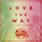 Love the Way (feat. Karim Israel) artwork