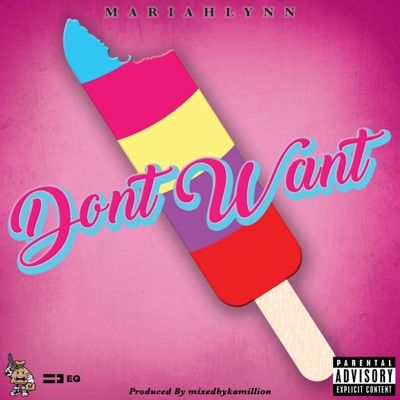 Don't Want - Single
