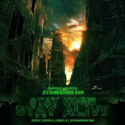 Stay Home Stay Alive (feat. Rathya & Daniel) - Single