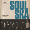 Rude Girl - Soul Ska