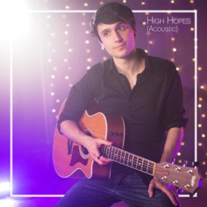 High Hopes (Acoustic) - Single