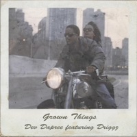 Grown Things (feat. Driggz) - Single - Deven