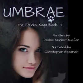 Umbrae: The P.A.W.S. Saga, Book 3 (Unabridged)