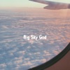 Big Sky God - Single