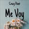 Me Voy - Crazy Point lyrics