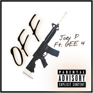 Off (feat. Gee 4)